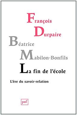 La fin de l'école : l'ère du savoir-relation