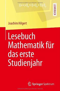 Lesebuch Mathematik für das erste Studienjahr