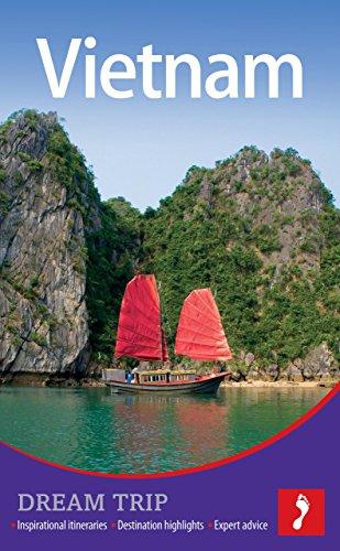 Vietnam Dream Trip (Footprint Dream Trip Vietnam)