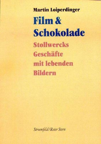 Film & Schokolade: Stollwercks Geschäfte mit lebenden Bildern