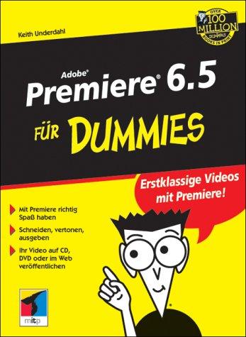 Adobe Premiere 6.5 für Dummies