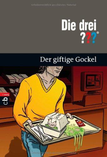 Die drei ??? Der giftige Gockel