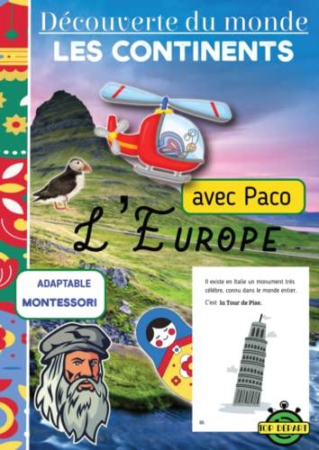 Je découvre les continents avec Paco - L'Europe: Cahier de géographie pour Découvrir le Monde, adaptable avec le Matériel MONTESSORI