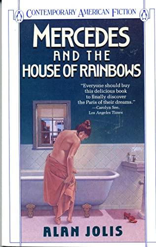 Mercedes and the House of Rainbows (Contemporary American Fiction)