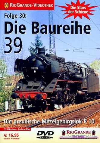 Stars der Schiene 30: Die Baureihe 39