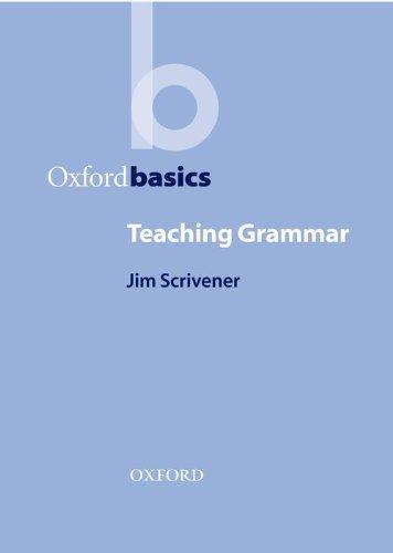 Oxford Basics, Teaching Grammar (Resource Books Teach)