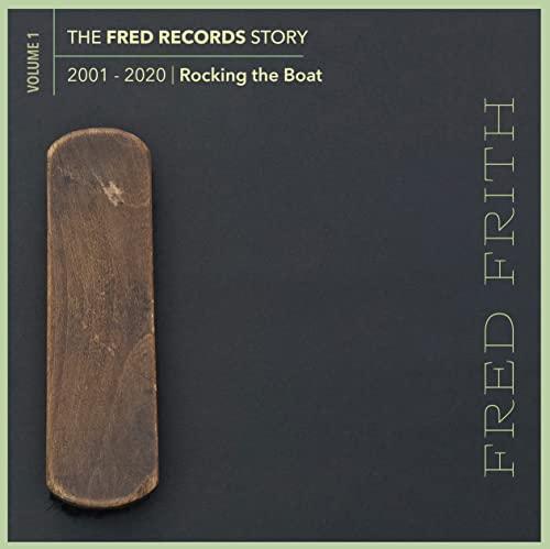 The Fred Records Story: Vol. 1 - Rocking The Boat