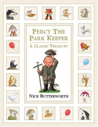 Percy the Park Keeper: A Classic Treasury