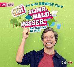 Checker Tobi - Der große Umwelt-Check: Klima, Wald, Wasser: Das check ich für euch! (Die Checker-Tobi-Sachbuchreihe, Band 4)