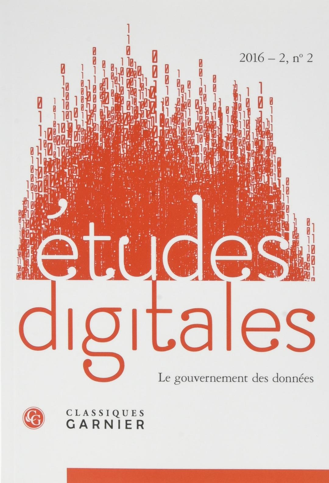 Etudes digitales, n° 2. Le gouvernement des données