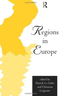 Regions in Europe: The Paradox of Power (European Public Policy)