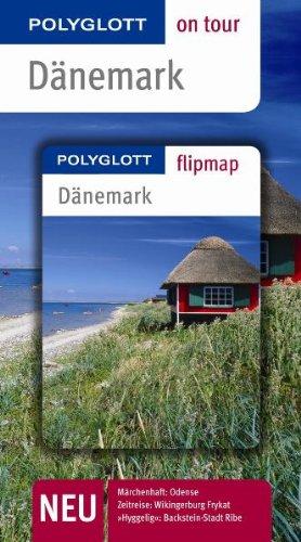 Dänemark. Polyglott on tour - Reiseführer