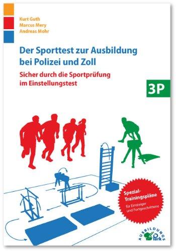 Der Sporttest zur Ausbildung bei Polizei und Zoll: Sicher durch die Sportprüfung im Einstellungstest