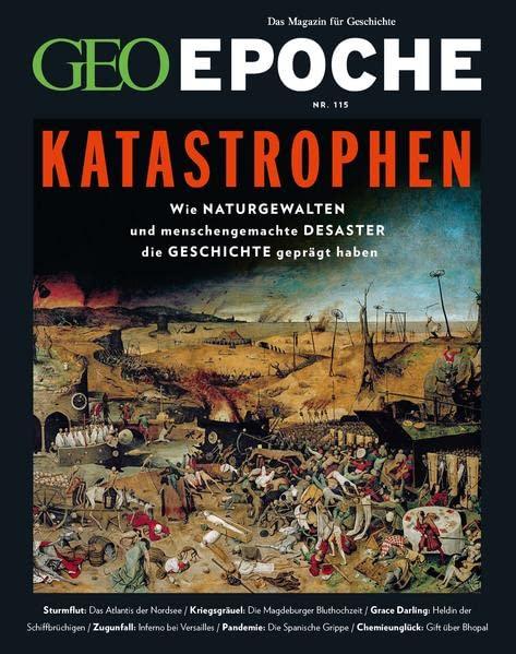 GEO Epoche (mit DVD) / GEO Epoche mit DVD 115/2022 - Katastrophen: Das Magazin für Geschichte