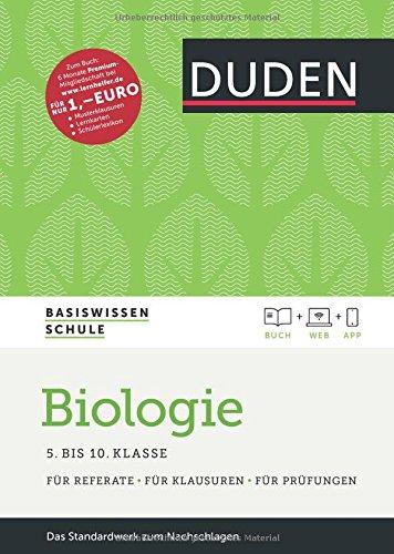 Basiswissen Schule - Biologie 5. bis 10. Klasse: Das Standardwerk für Schüler - inklusive Lernapp und Webportal mit Online-Lexikon