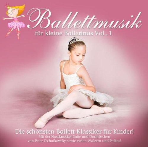 Ballettmusik für Kleine Ballerinas Vol.1