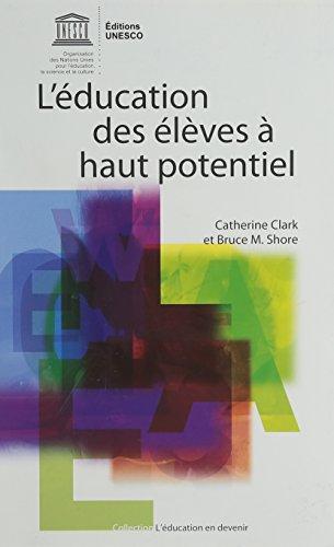 L'éducation des élèves à haut potentiel