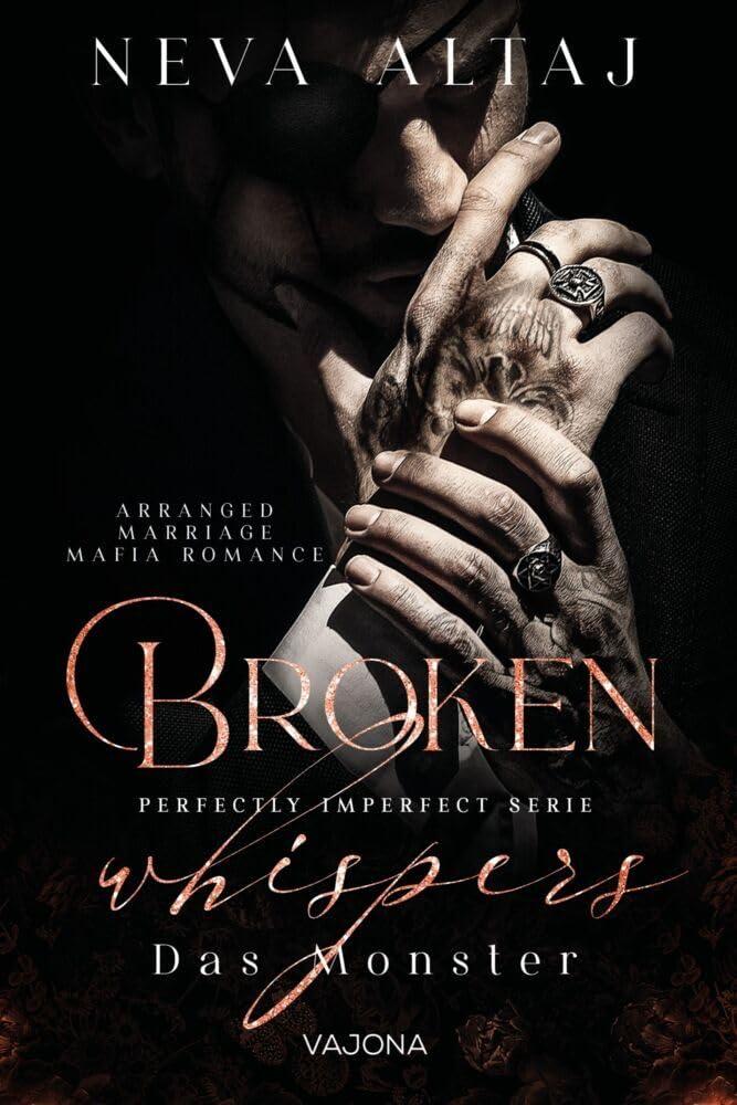 Broken Whispers - Das Monster (Perfectly Imperfect Serie 2): MAFIA ROMANCE