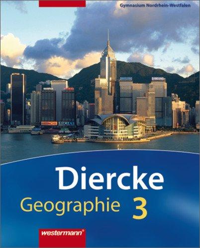 Diercke Geographie - Ausgabe 2009 Nordrhein-Westfalen: Schülerband 3 mit Schüler-CD: Ausgabe 2007