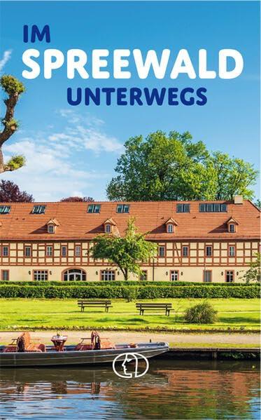 Im Spreewald unterwegs (Minibibliothek)