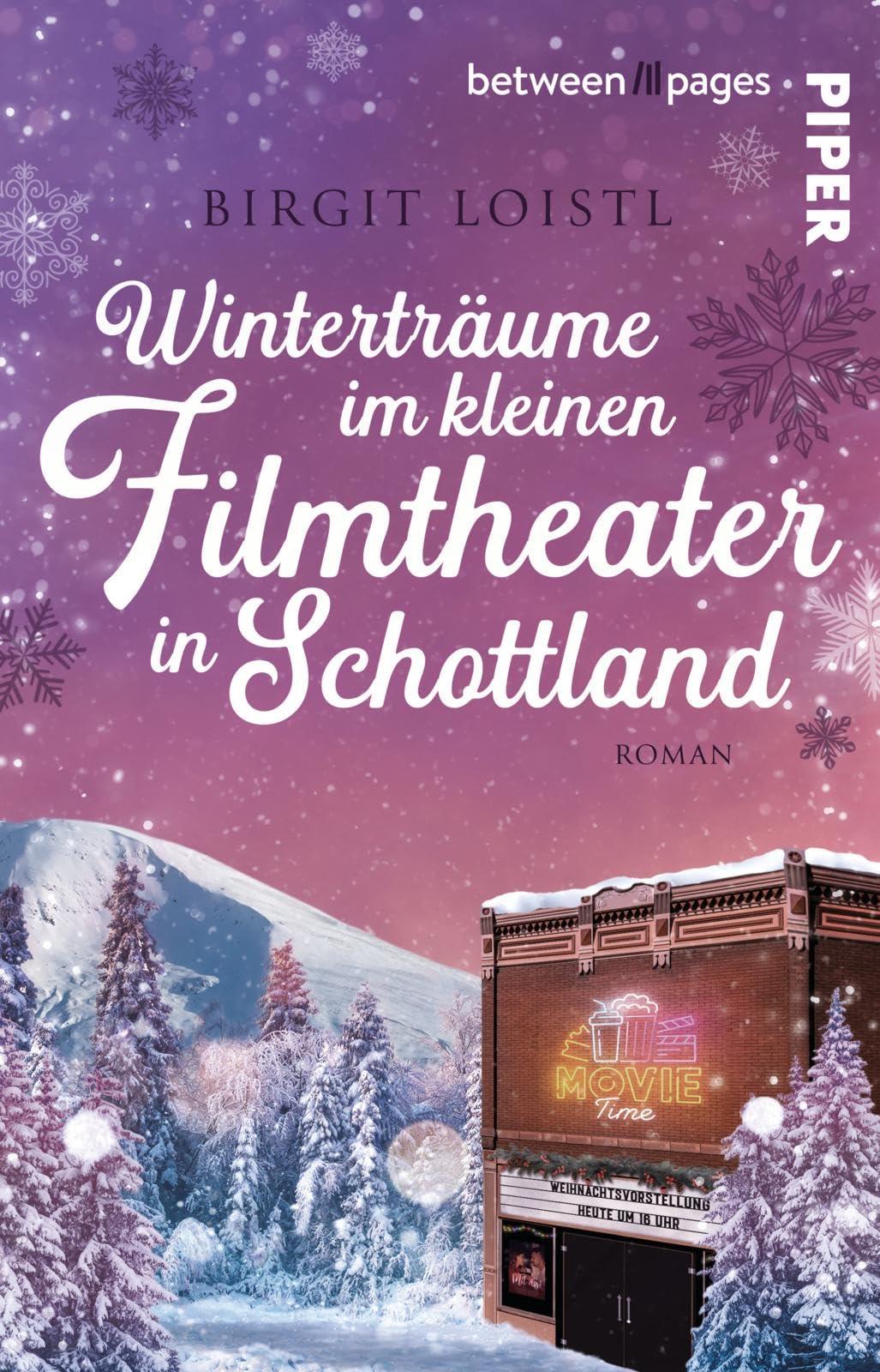 Winterträume im kleinen Filmtheater in Schottland: Roman | Romantische Weihnachtslektüre zum Wegträumen