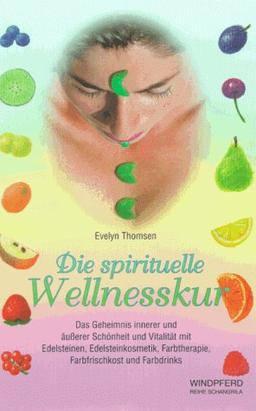 Die spirituelle Wellnesskur