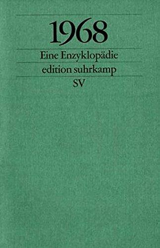 1968: Eine Enzyklopädie (edition suhrkamp)