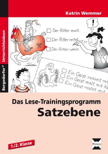 Das Lese-Trainingsprogramm: Satzebene: 1. und 2. Klasse