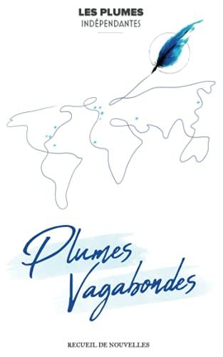 Plumes vagabondes