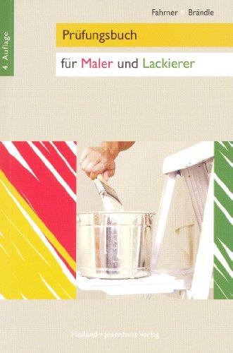 Prüfungsbuch für Maler und Lackierer