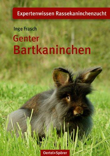 Genter Bartkaninchen: Expertenwissen Rassekaninchen