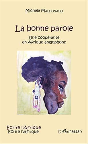 La bonne parole : une coopérante en Afrique anglophone