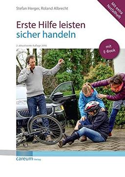 Erste Hilfe leisten - sicher handeln