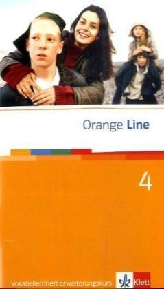 Orange Line 4. Erweiterungskurs. Vokabellernheft