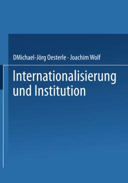 Internationalisierung und Institution