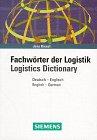 Fachwörter der Logistik. Deutsch- Englisch / English- German