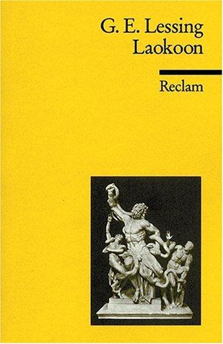 Universal-Bibliothek, Nr. 271: Laokoon oder über die Grenzen der Malerei und Poesie, mit Beiläufigen Erläuterungen verschiedener Punkte der Alten Kunstgeschichte