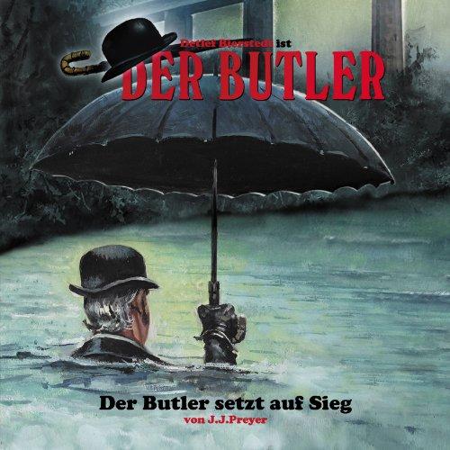 Der Butler 01-Der Butler Setzt auf Sieg