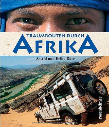 Traumrouten durch Afrika