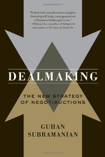 Dealmaking: New Dealmaking Strategies for a Competitive Marketplace