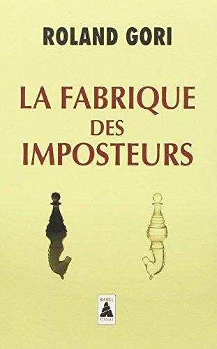 La fabrique des imposteurs : essai