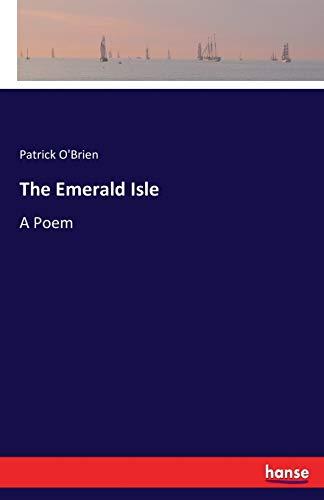 The Emerald Isle: A Poem