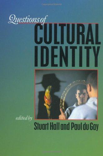 Questions of Cultural Identity