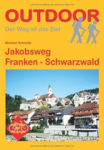 Jakobsweg Franken - Schwarzwald (OutdoorHandbuch)