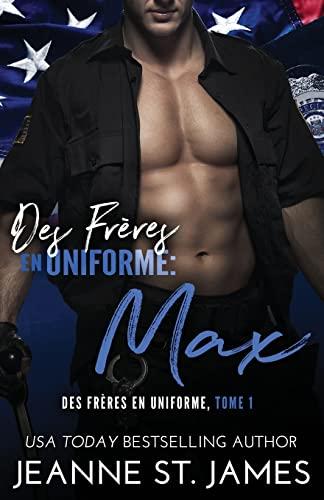 Des Frères en Uniforme : Max