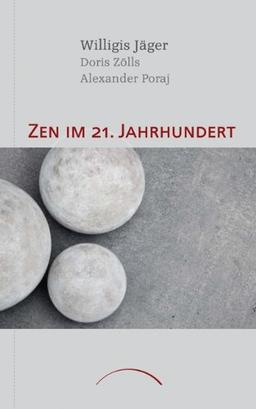 Zen im 21. Jahrhundert