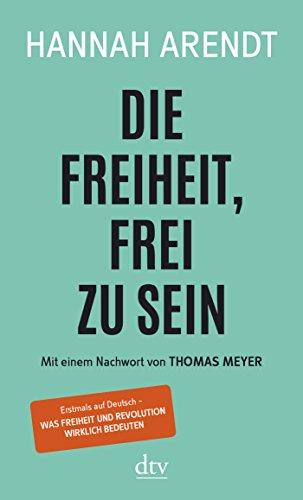 Die Freiheit, frei zu sein