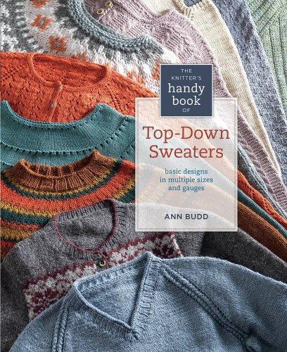 The Knitter's Handy Book of Top-Down Sweaters: Basic Designs in Multiple Sizes and Gauges