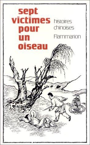 Sept victimes pour un oiseau : et autres histoires policières