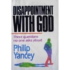 Disappointment With God: 3 Questions No One Asks Aloud